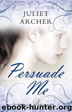 Persuade Me by Juliet Archer