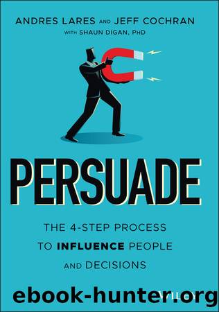 Persuade by Andres Lares & Jeff Cochran & Shaun Digan