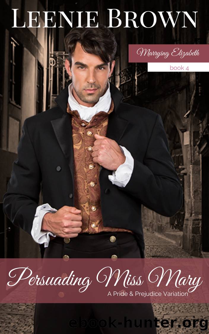 Persuading Miss Mary by Leenie Brown