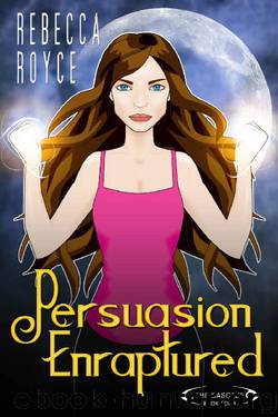 Persuasion Enraptured: A Paranormal Romance Series (The Cascade Book 4) by Rebecca Royce