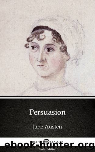 Persuasion by Jane Austen (Illustrated) by Jane Austen