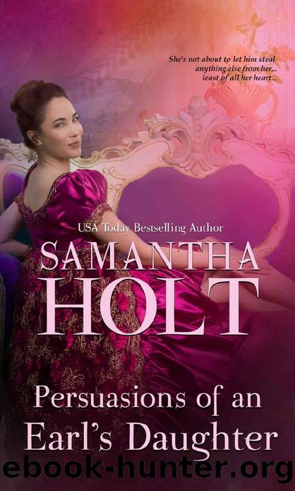 Persuasions of an Earl's Daughter (The Duchess's Investigative Society Book 9) by Samantha Holt