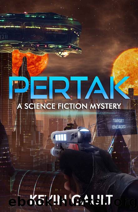 Pertak: A Science Fiction Mystery by Kevin Gault