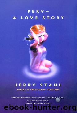 Perv by Jerry Stahl