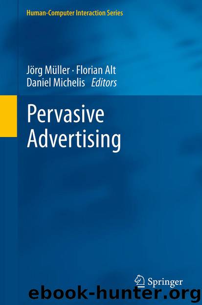 Pervasive Advertising by Jörg Müller Florian Alt & Daniel Michelis