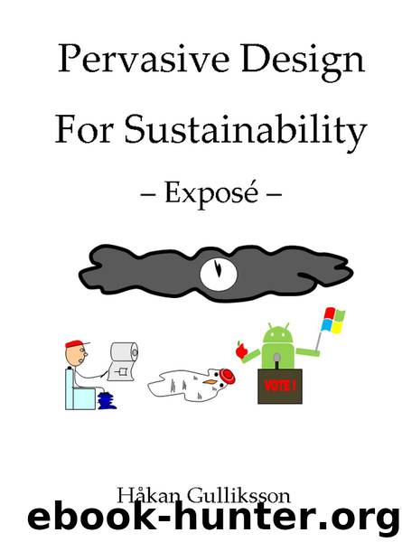 Pervasive Design for Sustainability - Expose by Håkan Gulliksson