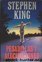 Pesadillas Y Alucinaciones by Stephen King