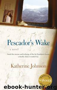 Pescador's Wake by Katherine Johnson