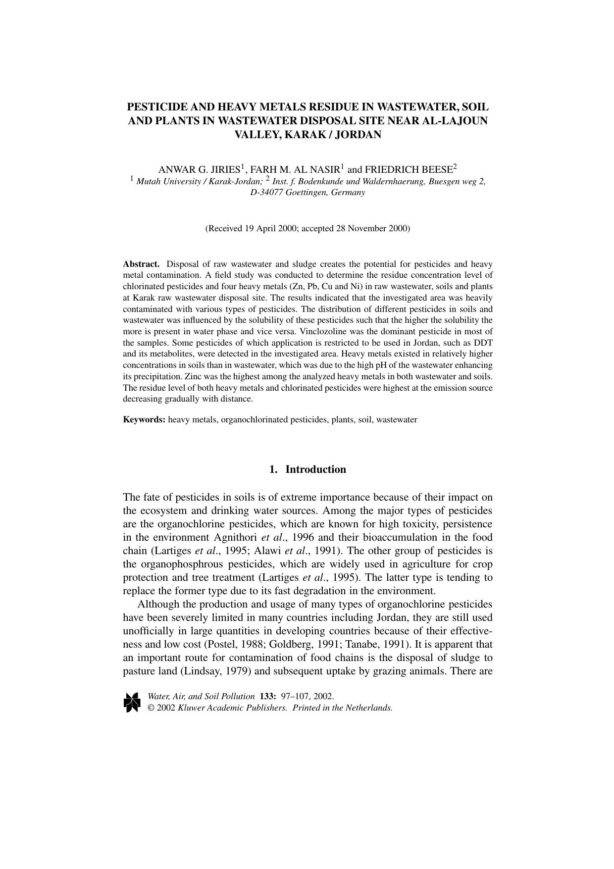 Pesticide and Heavy Metals Residue in Wastewater, Soil and Plants in Wastewater Disposal Site Near Al-Lajoun Valley, Karak Jordan by Unknown
