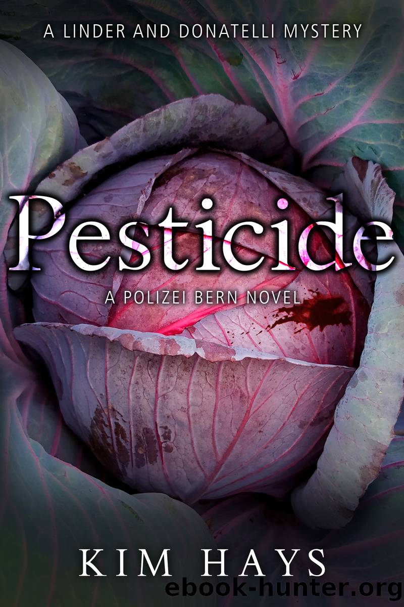 Pesticide: A Linder and Donatelli Mystery by Kim Hays