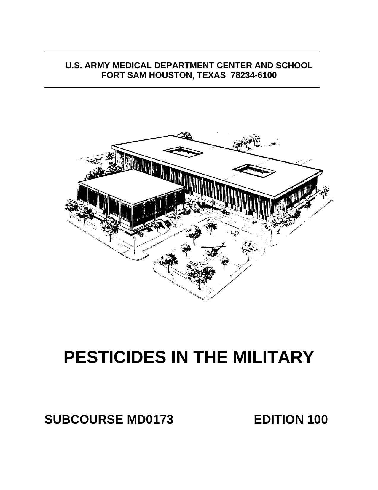 Pesticides in the Military MD0173 by US Army medical department
