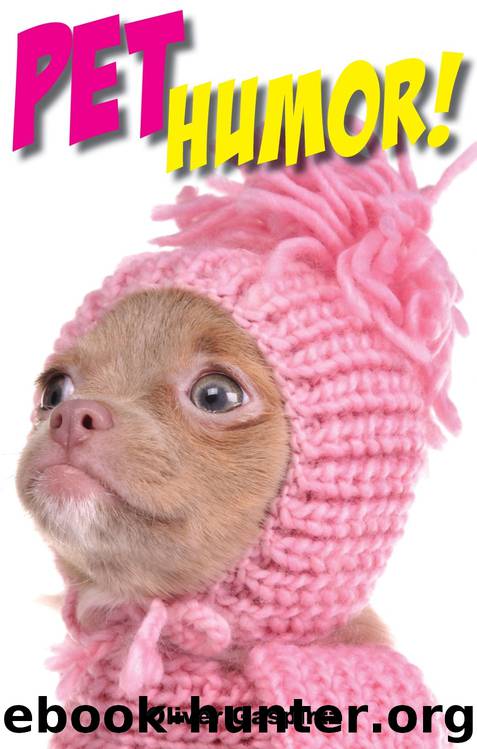 Pet Humor! by Oliver Gaspirtz