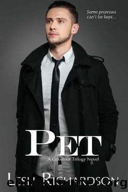 Pet: A Governor Trilogy Novel by Lesli Richardson