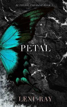 Petal (Ruthless Paradise Book 2) by Lexi Ray