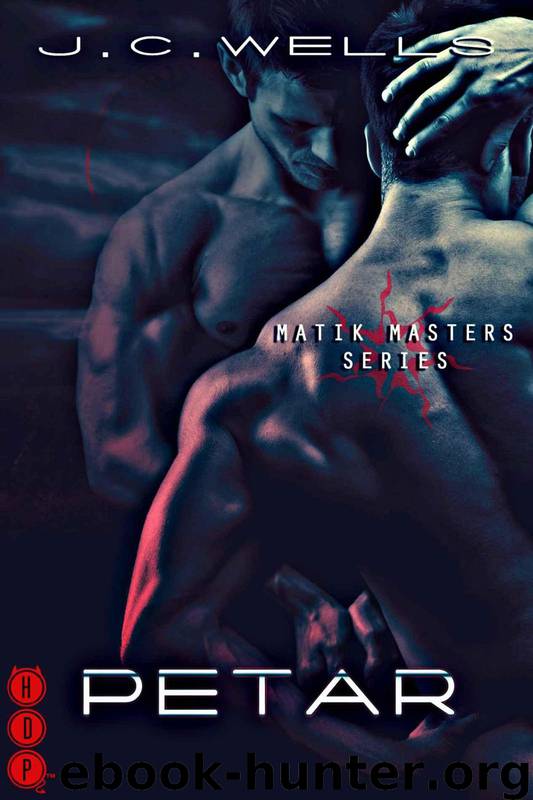Petar (The Matik Masters (Paranormal Erotica)) by Wells J.C