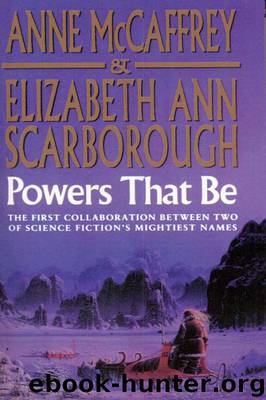 Petaybee 1 - Powers That Be by McCaffrey Anne & Scarborough Elizabeth Ann