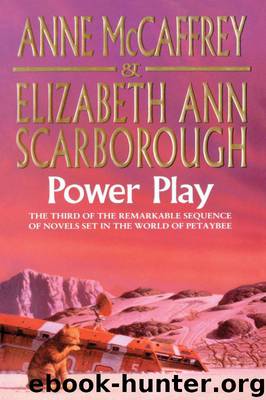Petaybee 3 - Power Play by McCaffrey Anne & Scarborough Elizabeth Ann