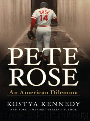 Pete Rose: An American Dilemma by Kennedy Kostya