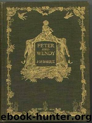 Peter And Wendy by J. M Barrie