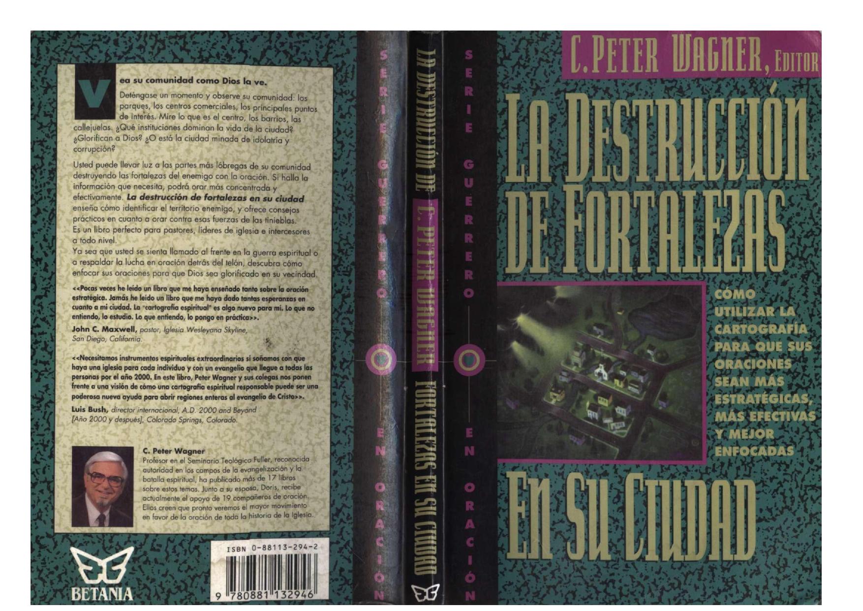 Peter C. Wagner by La Destrucción De Fortalezas En Su Ciudad
