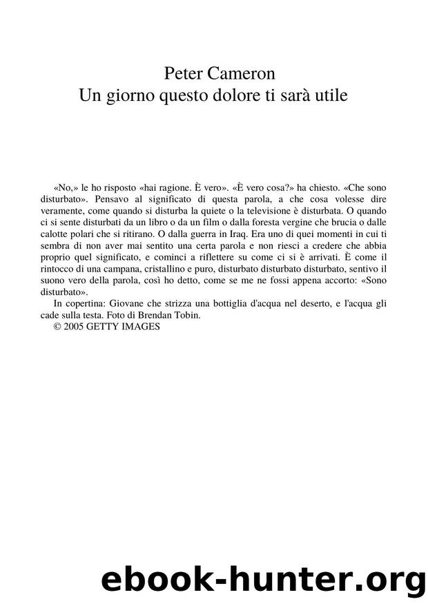 Peter Cameron by Un Giorno Questo Dolore Ti Sarà Utile