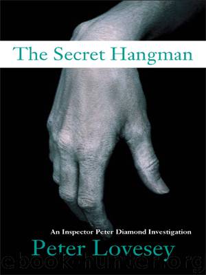 Peter Diamond - 09 - The Secret Hangman by Peter Lovesey