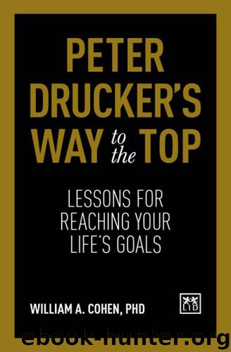 Peter Drucker's Way to the Top by William Cohen