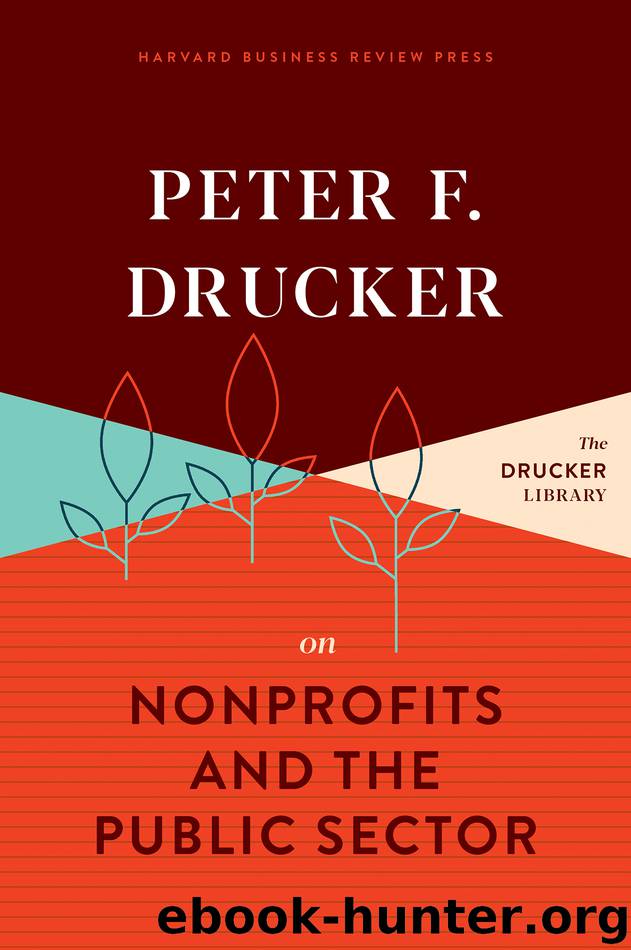 Peter F. Drucker on Nonprofits and the Public Sector by Peter F. Drucker