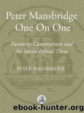 Peter Mansbridge One on One by Peter Mansbridge