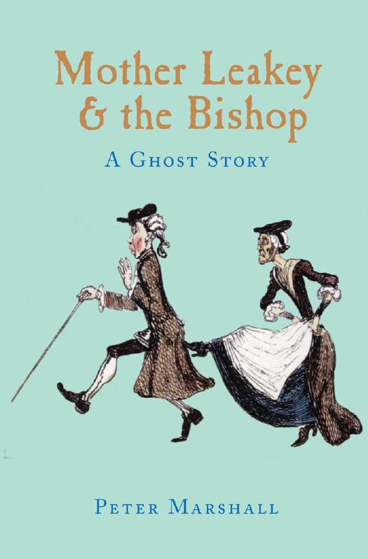 Peter Marshall by Mother Leakey & the Bishop- A Ghost Story (pdf)