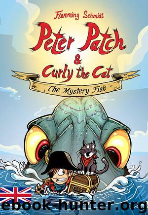 Peter Patch and Curly the Cat #1: The Mystery Fish by Flemming Schmidt