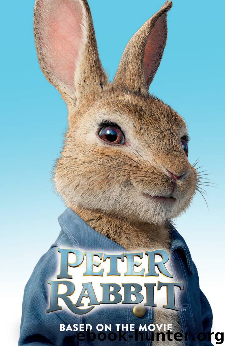 Peter Rabbit, Based on the Movie by Frederick Warne