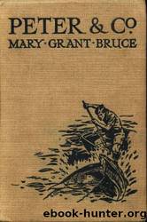 Peter amp Co. by Mary Grant Bruce