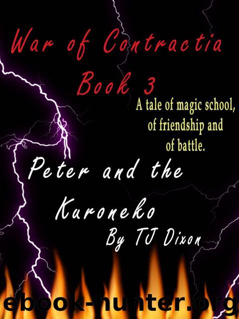 Peter and the Kuroneko (War of Contractia) by Dixon TJ