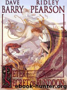 Peter and the Secret of Rundoon by Dave & Pearson Barry & Dave & Pearson Barry