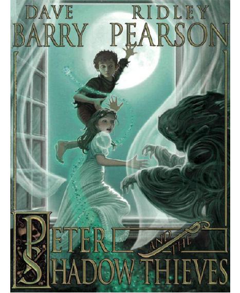 Peter and the Shadow Thieves by Dave Barry & Ridley Pearson