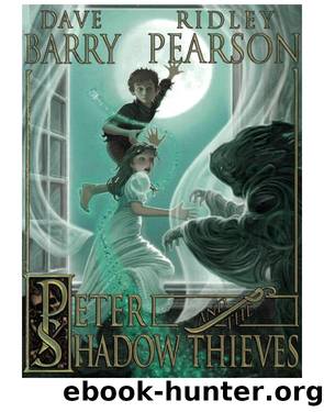Peter and the Shadow Thieves by Dave Barry Ridley Pearson