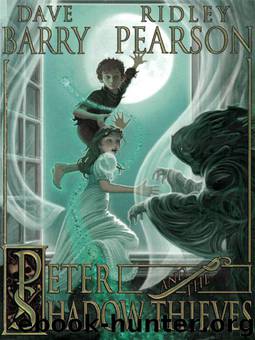 Peter and the Shadow Thieves by Dave Barry; Ridley Pearson