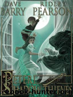 Peter and the Shadow Thieves by Dave Barry