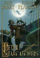 Peter and the Starcatchers by Ridley Pearson