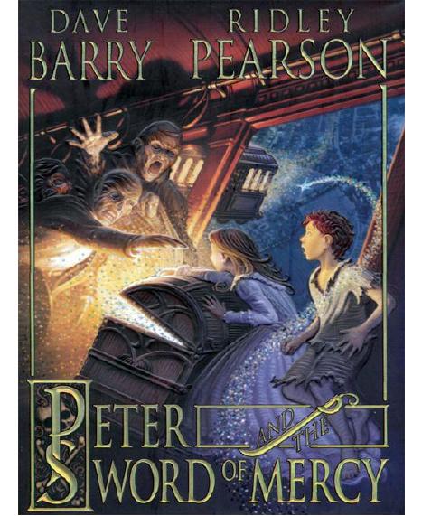 Peter and the Sword of Mercy by Dave Barry & Ridley Pearson