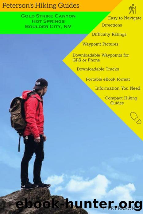Peterson's Hiking Guides (Gold Strike Canyon Hot Springs) by T Peterson