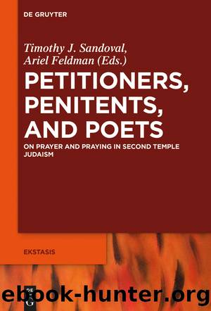 Petitioners, Penitents, and Poets by Ariel Feldman Timothy J. Sandoval