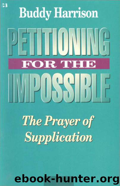 Petitioning for the Impossible by Buddy Harrison