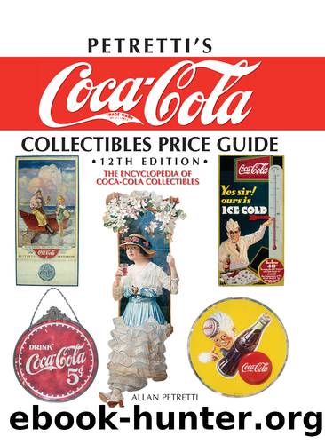 Petretti's Coca-Cola Collectibles Price Guide by Allan Petretti