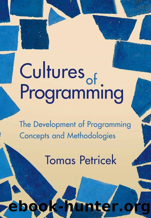 Petricek T. Cultures of Programming.The Development of Programming Concepts 2026 by Unknown