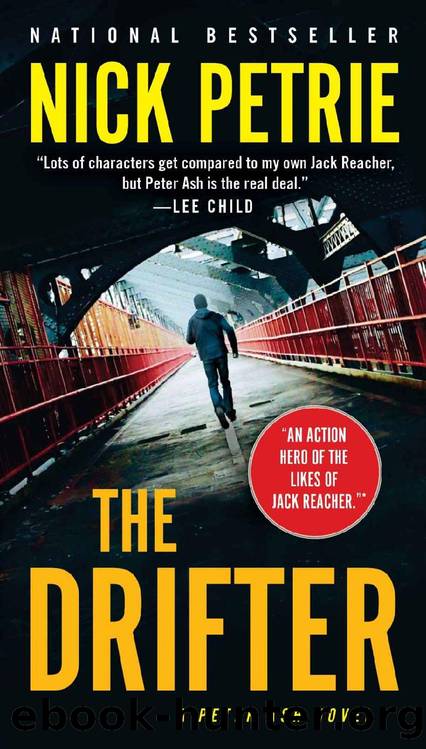 Petrie, Nick - Peter Ash 01 - The Drifter by Petrie Nick