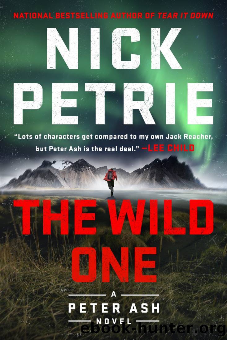 Petrie, Nick - Peter Ash 05 - The Wild One by Petrie Nick