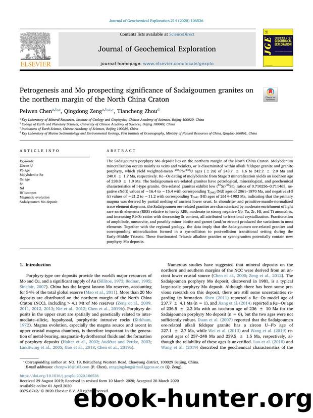 Petrogenesis and Mo prospecting significance of Sadaigoumen granites on the northern margin of the North China Craton by Peiwen Chen & Qingdong Zeng & Tiancheng Zhou
