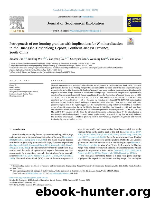 Petrogenesis of ore-forming granites with implications for W mineralization in the Huangsha-Tieshanlong Deposit, Southern Jiangxi Province, South China by Xiaofei Guo